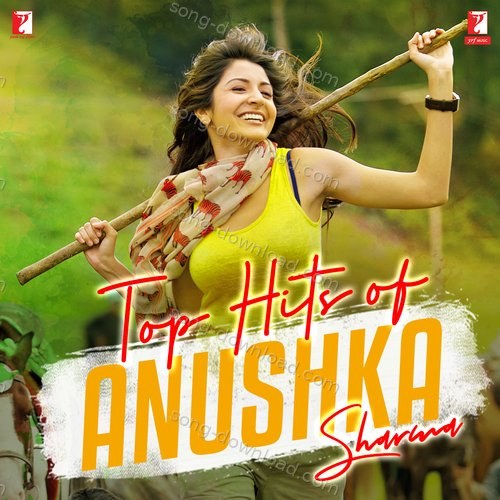 Top Hits of Anushka Sharma Jaideep Sahni MP3 Download